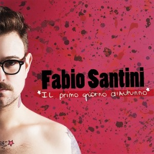 Fabio Santini - Il primo giorno d'autunno