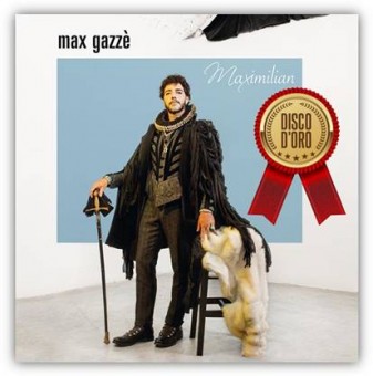 #Maximilian, l’album di Max Gazzé, è Disco d’Oro !