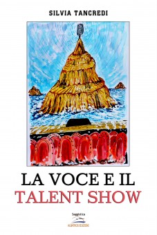 La cantante Silvia Tancredi pubblica la 2a edizione del libro-saggio “La voce e il Talent Show”