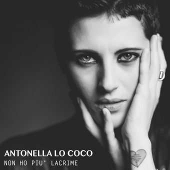 Antonella Lo Coco – Da oggi in radio il nuovo brano “Non ho più lacrime” scritto e prodotto da Fiorella Mannoia