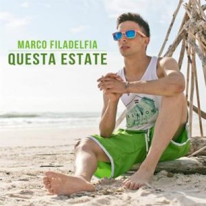 Marco Filadelfia - Questa estate