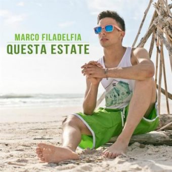 Marco Filadelfia ci presenta “Questa estate”