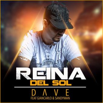 Dave – Reina del sol (feat. Giancarlo & Sandyman)