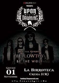 Upon this Dawning, Mellowtoy e Be the Wolf alla Birroteca di Crema