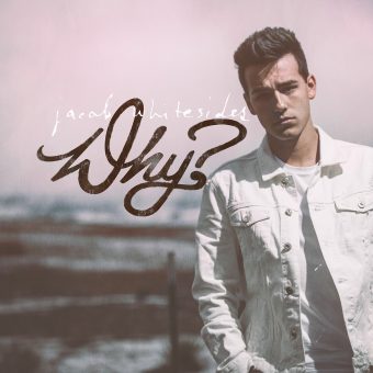 Jacob Whitesides presenta “Why?” il disco d’esordio
