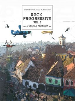 Stefano Orlando Puracchio presenta il suo libro “Rock Progressivo Vol. 3 – a gentile richiesta”