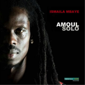 “Amoul Solo” il nuovo album del musicista senegalese Ismaila Mbaye