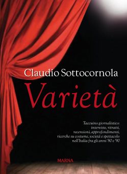 Claudio Sottocornola presenta Varietà alla libreria Cibrario venerdì 28 Ottobre ad Acqui Terme!