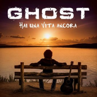 Ghost – Da oggi in radio con il brano “Hai una vita ancora”