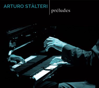 Arturo Stàlteri suona a Napoli i suoi “Préludes” – 15 ottobre 2016, Palazzo Zevallos Stigliano, ore 17:30 (via Toledo 185)