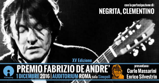 Premio Fabrizio De Andrè 2016: ai Negrita “Premio alla Carriera” e a Clementino “Premio per la reinterpretazione dell’Opera”