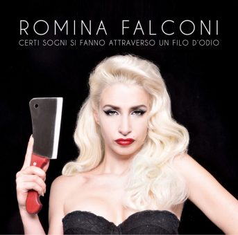 il 27 novembre Romina Falconi in concerto a Milano e il 3 dicembre a Ranica (BG), presenta l’album “Certi sogni si fanno attraverso un filo d’odio”