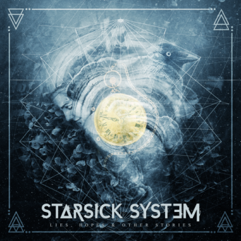 Starsick Sistem: il nuovo disco “Lies, Hopes & Other Stories” il 23 Giugno