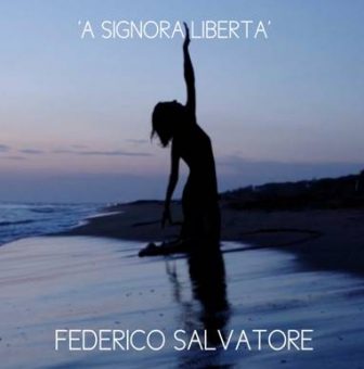 Federico Salvatore – “a signora libertà”, un tango tra immigrazione e violenza