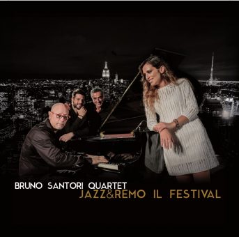 Bruno Santori: è uscito il suo disco “Jazz&Remo il Festival”