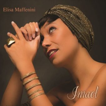 Venerdì 26 maggio esce “Imael”, il nuovo album di Elisa Maffenini, attualmente in pre-order su iTunes