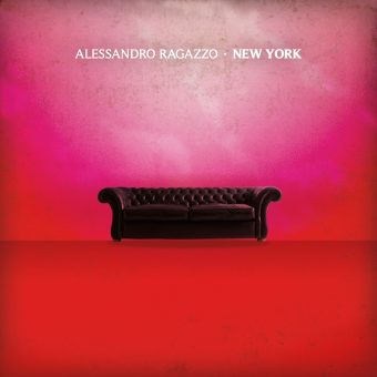 Alessandro Ragazzo: esce oggi il nuovo EP di inediti “New York” registrato ai Flux Studios