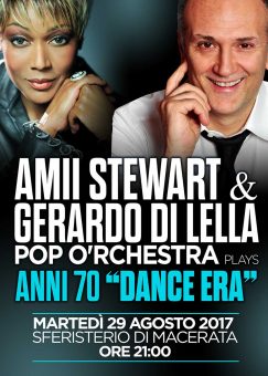 Amii Stewart & Gerardo Di Lella Pop O’rchestra – Anni 70 “Dance Era” arriva allo Sferisterio a Macerata il 29 Agosto