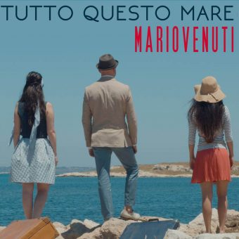 Mario Venuti – da oggi in radio il nuovo singolo “TUTTO QUESTO MARE” e online il video del brano