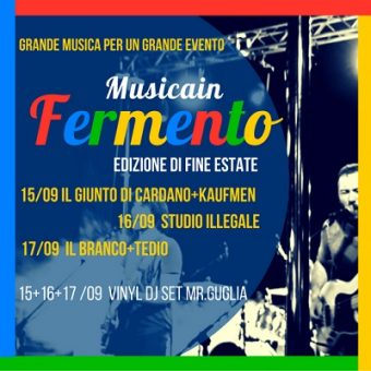 #MusicainFermento: i live di Fermento Latina Edizione di Fine Estate