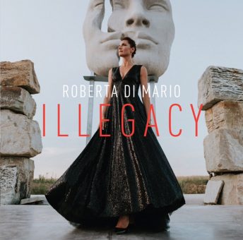 Illegacy – Roberta di Mario – Nuovo progetto discografico per la pianista e compositrice