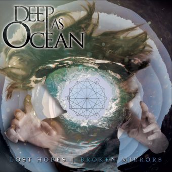 Deep As Ocean – Tutti i dettagli del nuovo album “Lost Hopes | Broken Mirrors” in uscita il 24 novembre