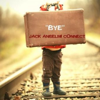 In radio “BYE” il singolo di JACK ANSELMI