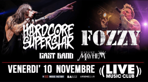 Hardcore Superstar, Fozzy, The Last Band, Madame Mayhem – Live and News