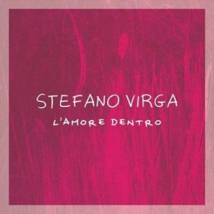 Stefano Virga - L'Amore dentro