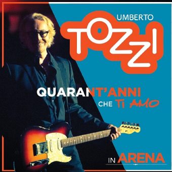 Umberto Tozzi – Il 1° dicembre esce Quarant’anni che TI AMO in Arena – Il doppio live registrato all’Arena di Verona