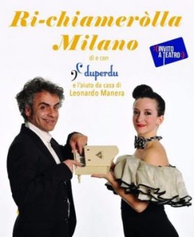 DUPERDU Tanta voglia di viaggiare a Milano ! (dopo Opera Panica)