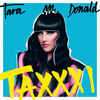 Tara McDonald: il nuovo singolo ” Taxxxi”