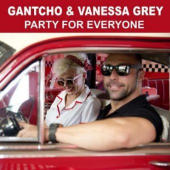 Gantcho e Vanessa Grey ” Party for Everyone”