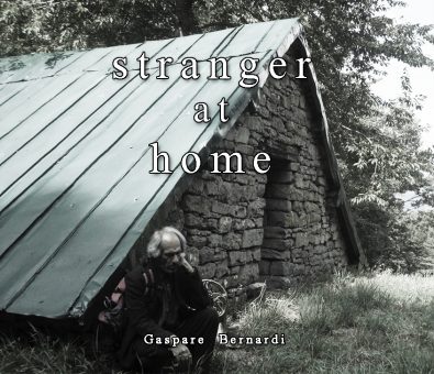 Stranger At Home – il nuovo ritorno di Gaspare Bernardi