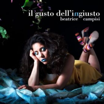 Beatrice Campisi presentazione del nuovo album ” Il gusto dell’ingiusto”