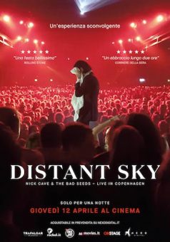Distant Sky. Nick Cave & The Bad Seeds Live in Copenaghen – Arriva al Cinema il concerto evento
