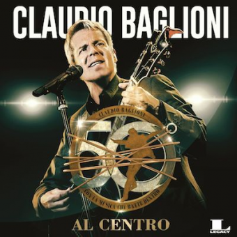Claudio Baglioni: oggi esce “Al Centro” 50 brani indimenticabili in 4 cd!