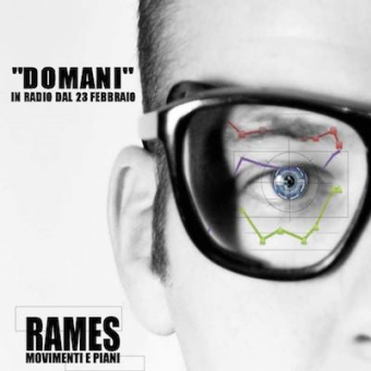 Rames ” domani ” è il nuovo singolo del rapper piemontese