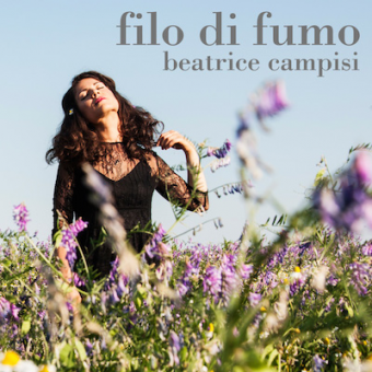 Beatrice Campisi ” Filo di Fumo ” il nuovo singolo e le date del Tour