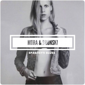 Mora & Bronski “Spaghetti Blues” il nuovo singolo