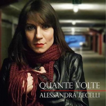 Alessandra Becelli con il nuovo singolo “Quante Volte”