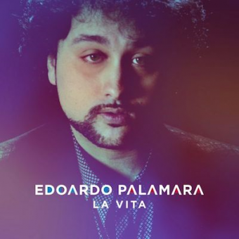 Edoardo Palamara: Esce oggi il nuovo singolo “La vita”