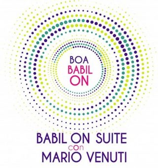 Babil on suite con Mario Venuti – “Boa Babil On” dal 20 luglio