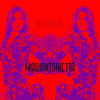 Qui con te – il nuovo singolo di Mariantonietta – Intervista