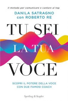 Danilo Satragno: Il 23 Ottobre esce il suo nuovo libro “Tu sei la tua voce”