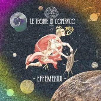 Le Teorie di Copernico: da domani in radio Effemeridi, il nuovo singolo della band romana