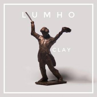 Lumho – esce oggi “Clay” il nuovo EP del gruppo alternative rock