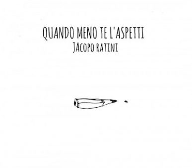 Jacopo Ratini – “Quando meno te l’aspetti” – in radio dal 30 novembre 2018