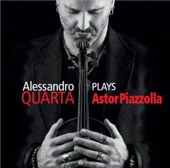 Alessandro Quarta, violinista e compositore salentino, dal vivo in Italia, Svizzera e Germania per presentare il suo ultimo album Alessandro Quarta Plays Astor Piazzolla
