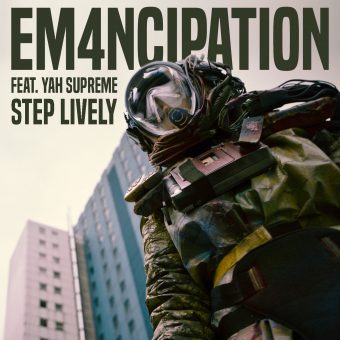 Em4ncipation – “Step Lively” il nuovo singolo da oggi in streaming e digital download